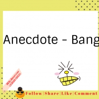 Anecdote - Bang